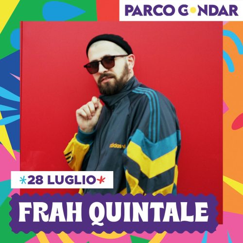 28 LUGLIO FRAH QUINTALE